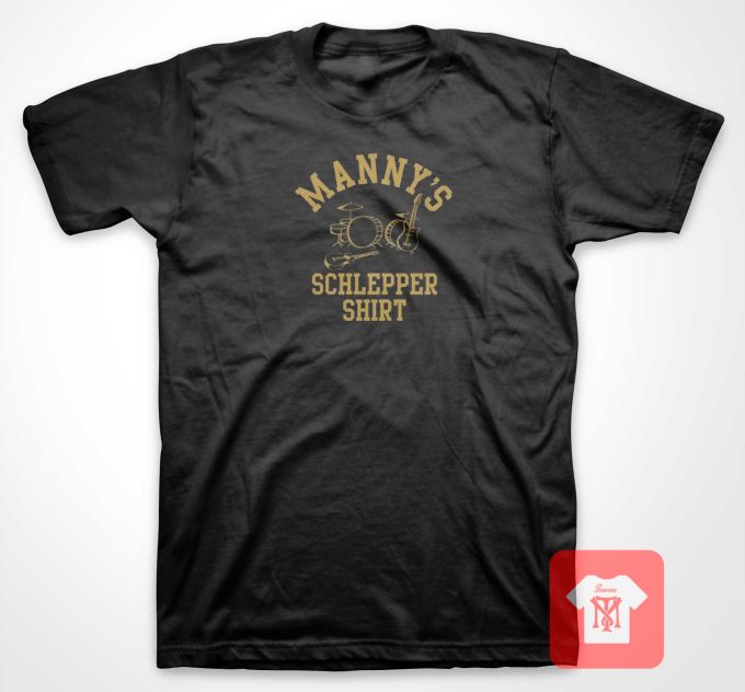 Manny's Schlepper T Shirt
