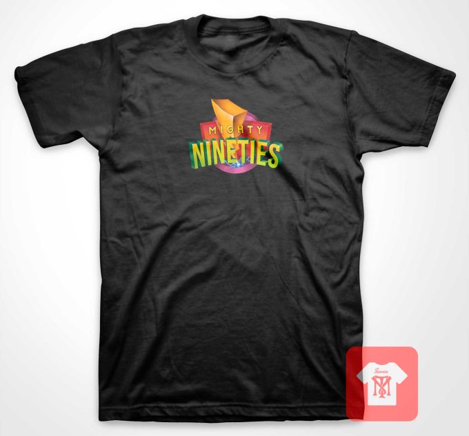 Mighty Power Ninties T Shirt