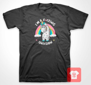 Fucking Unicorn T Shirt