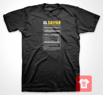 Saiyan Nutrition Facts T Shirt