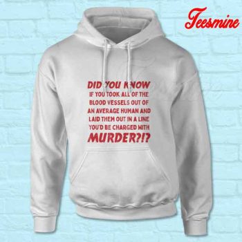 Did You Know Murder Hoodie White