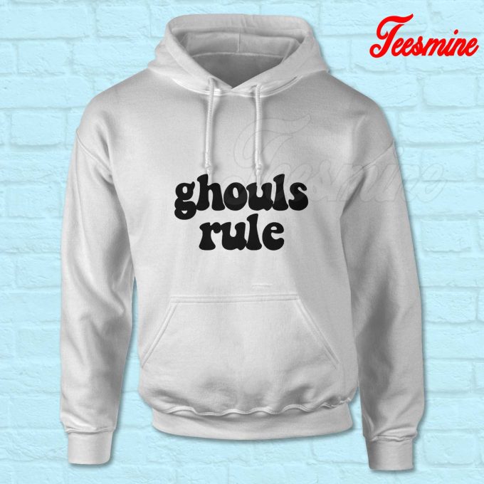 Ghouls Rule Hoodie