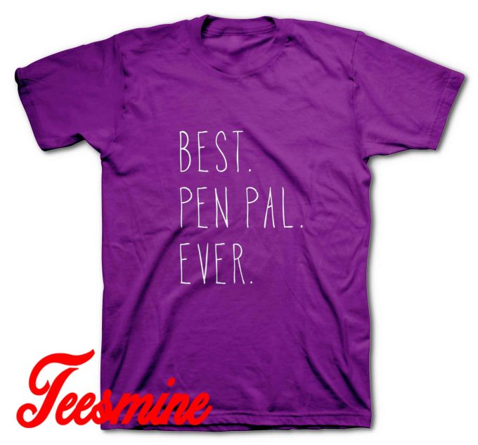 Best Pen Pal Ever Friendship Week T-Shirt
