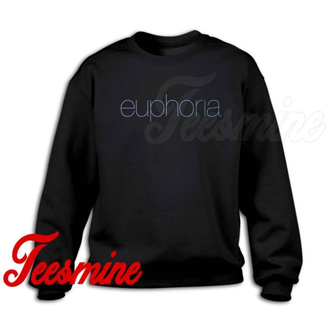 Euphoria TV Series Sweatshirt