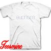 Euphoria TV Series T-Shirt