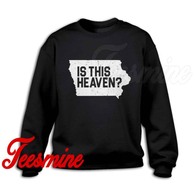 Is This Heaven Sweatshirt Color Black