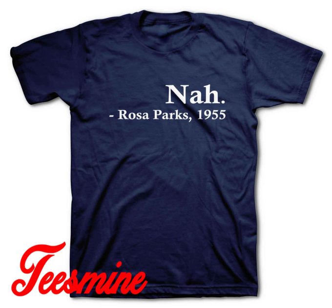 Nah Rosa Parks T-Shirt Color Navy