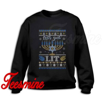 Hanukkah Let's Get Lit Sweatshirt Color Black