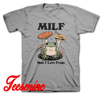 Man I Love Frogs T-Shirt Color Grey