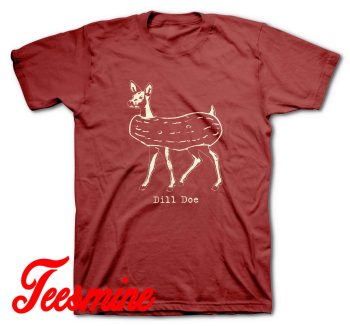 Dill Doe Pickle T-Shirt Color Red